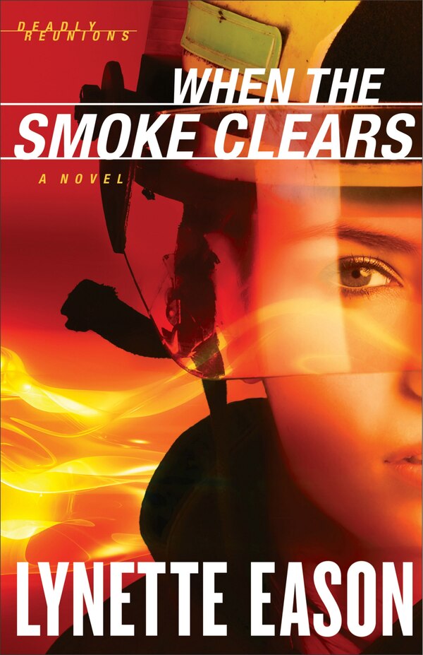 When the Smoke Clears by Lynette Eason, Paperback | Indigo Chapters