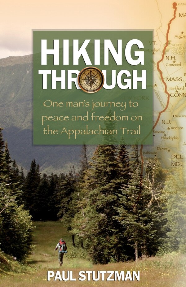 Hiking Through by Paul Stutzman, Paperback | Indigo Chapters