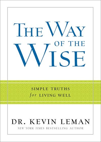 The Way Of The Wise by Kevin Leman, Paperback | Indigo Chapters