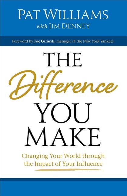 Difference You Make by Pat Williams, Paperback | Indigo Chapters