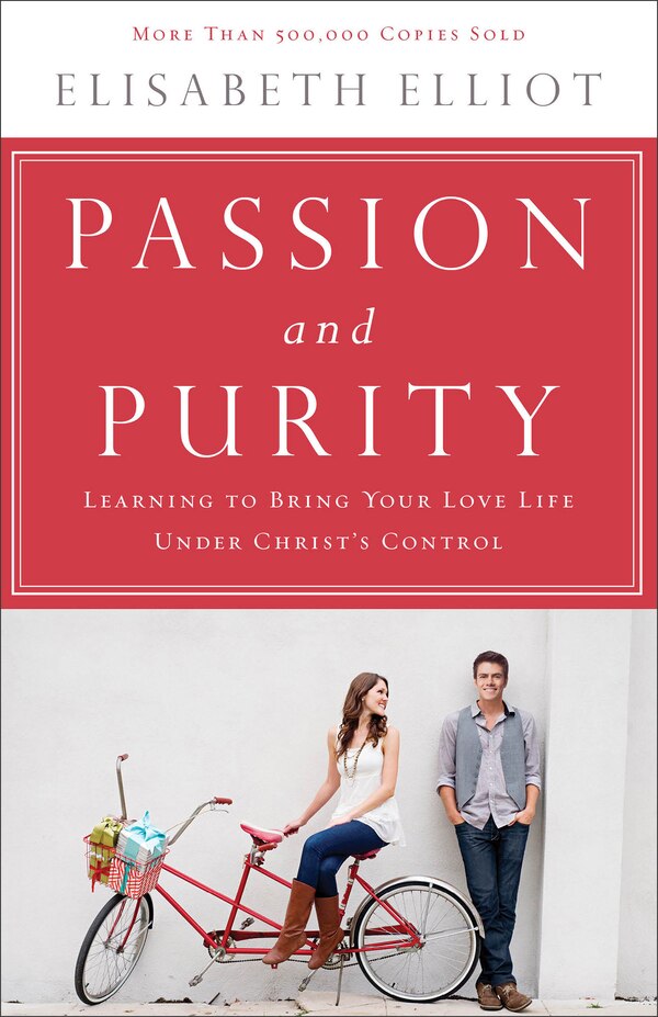 Passion and Purity by Elisabeth Elliot, Paperback | Indigo Chapters