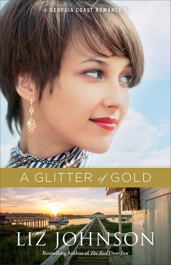 A Glitter of Gold by Liz Johnson, Paperback | Indigo Chapters