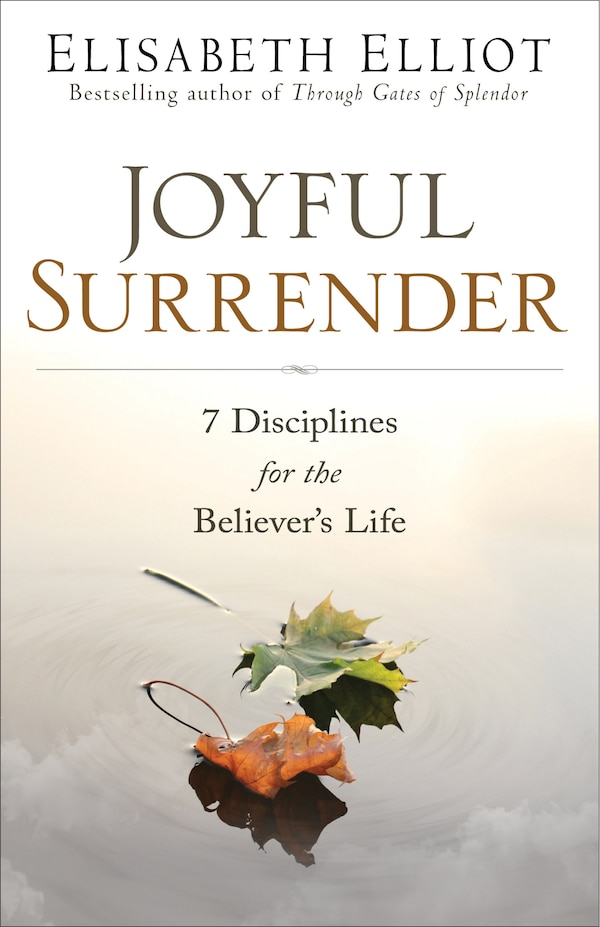 Joyful Surrender by Elisabeth Elliot, Paperback | Indigo Chapters