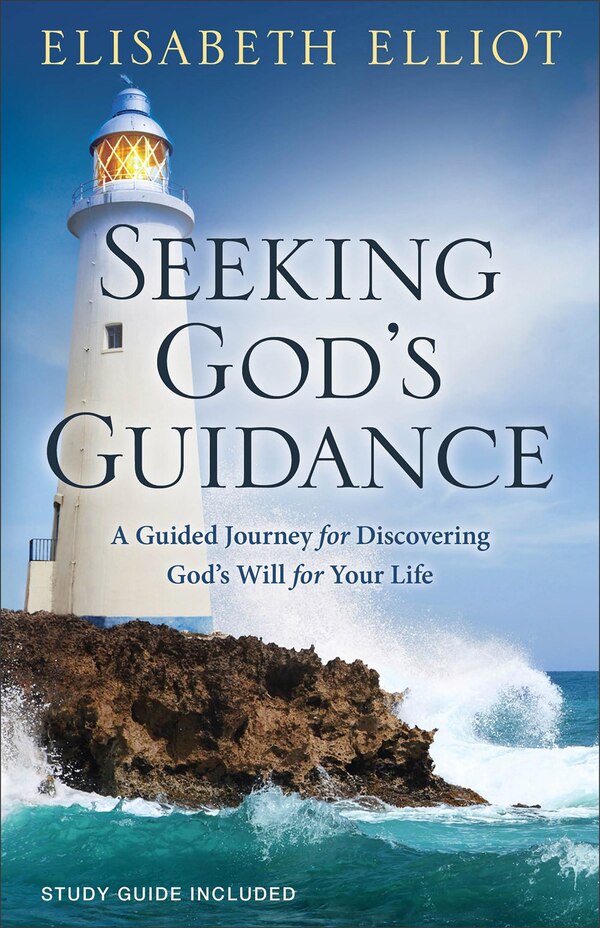 Seeking God's Guidance by Elisabeth Elliot, Paperback | Indigo Chapters