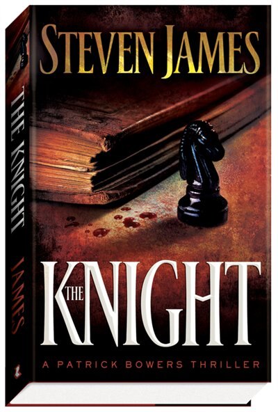 The Knight by Steven James, Paperback | Indigo Chapters