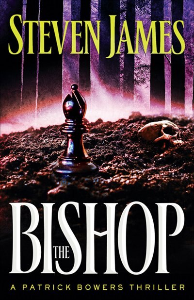 The Bishop by Steven James, Paperback | Indigo Chapters