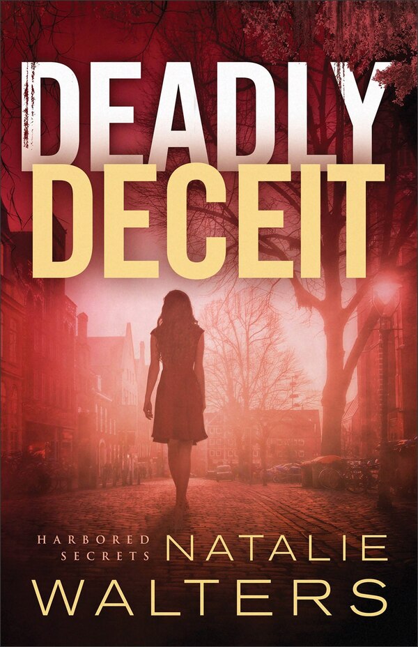 Deadly Deceit by Natalie Walters, Paperback | Indigo Chapters