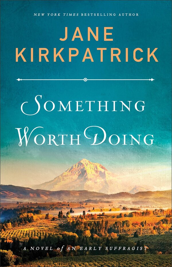 Something Worth Doing by Jane Kirkpatrick, Paperback | Indigo Chapters