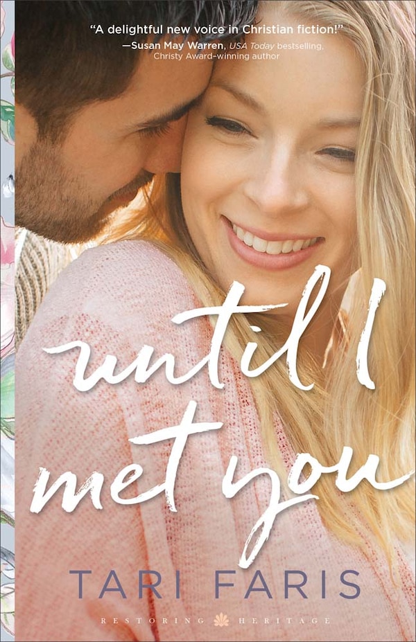 Until I Met You by Tari Faris, Paperback | Indigo Chapters