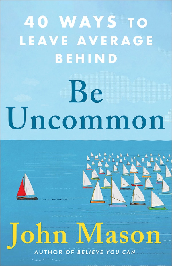 Be Uncommon by John Mason, Paperback | Indigo Chapters