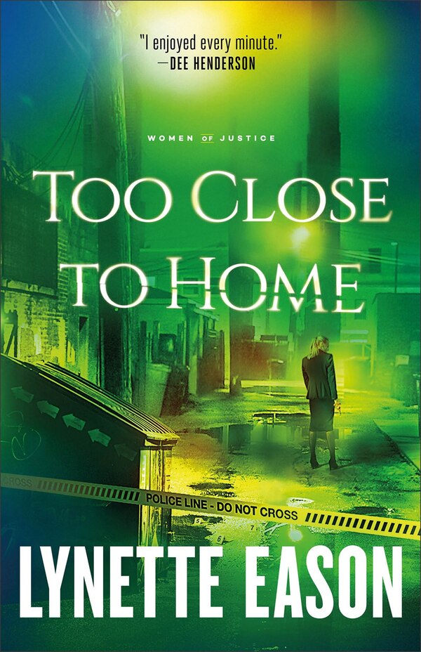 Too Close To Home by Lynette Eason, Paperback | Indigo Chapters