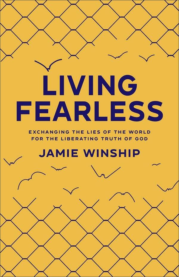 Living Fearless by Jamie Winship, Paperback | Indigo Chapters