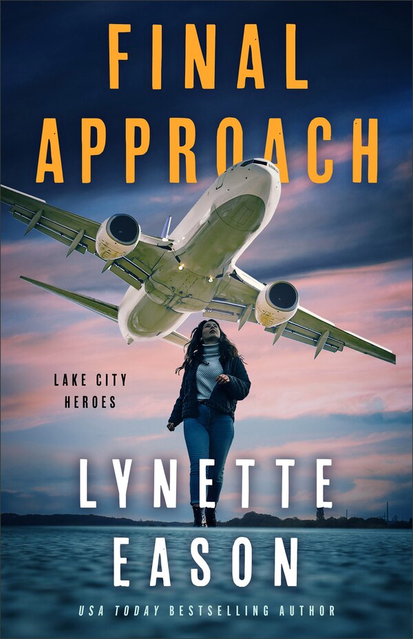 Final Approach by Lynette Eason, Paperback | Indigo Chapters