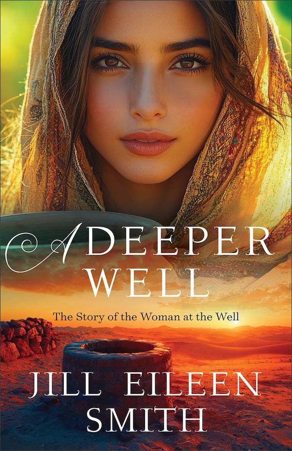 A Deeper Well by Jill Smith, Paperback | Indigo Chapters