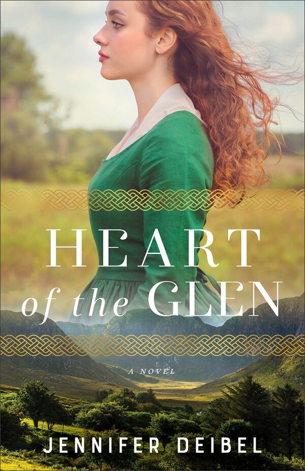 Heart of the Glen by Jennifer Deibel, Paperback | Indigo Chapters
