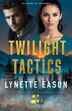 Twilight Tactics by Lynette Eason, Paperback | Indigo Chapters
