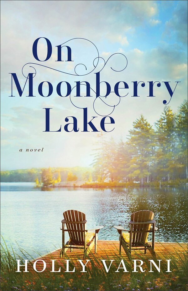 On Moonberry Lake by Holly Varni, Paperback | Indigo Chapters