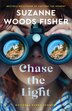 Chase the Light by Suzanne Fisher, Paperback | Indigo Chapters