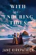 With the Enduring Tides by Jane Kirkpatrick, Paperback | Indigo Chapters