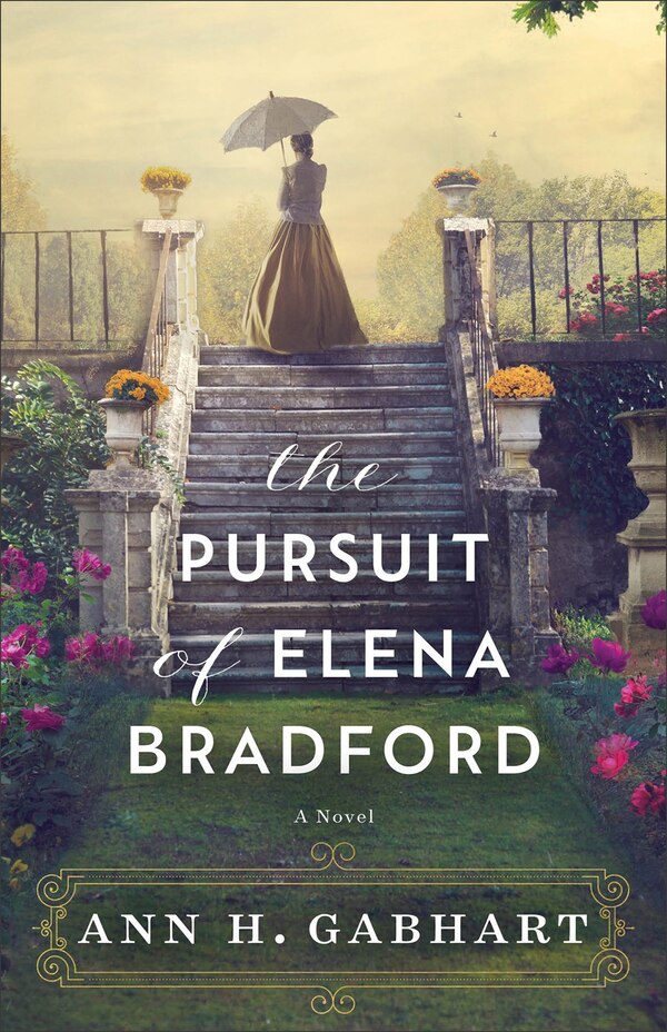 The Pursuit of Elena Bradford by Ann Gabhart, Paperback | Indigo Chapters