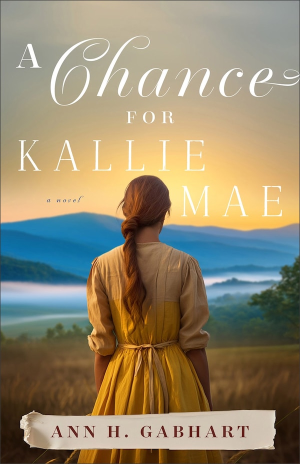 A Chance for Kallie Mae by Ann Gabhart, Paperback | Indigo Chapters
