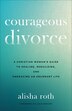 Courageous Divorce by Alisha Roth, Paperback | Indigo Chapters