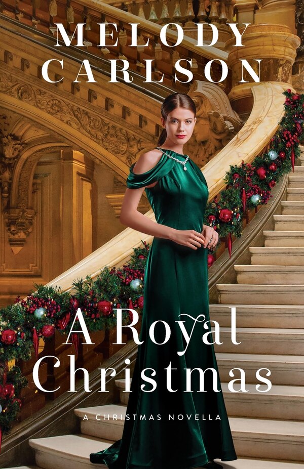 Royal Christmas by Melody Carlson, Paperback | Indigo Chapters