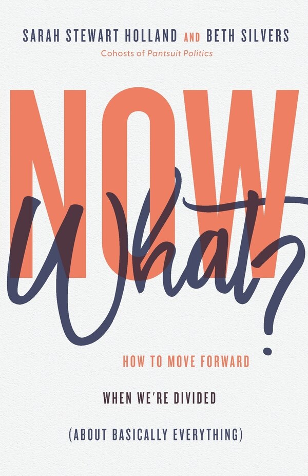 Now What? by Sarah Stewart Holland, Paperback | Indigo Chapters
