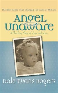 Angel Unaware by Dale Rogers, Paperback | Indigo Chapters