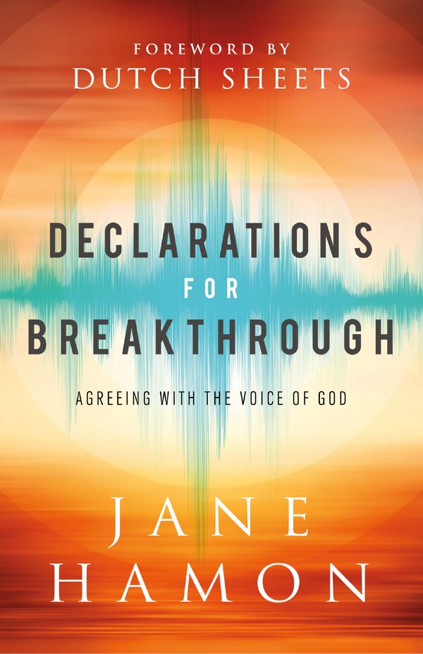 Declarations for Breakthrough by Jane Hamon, Paperback | Indigo Chapters