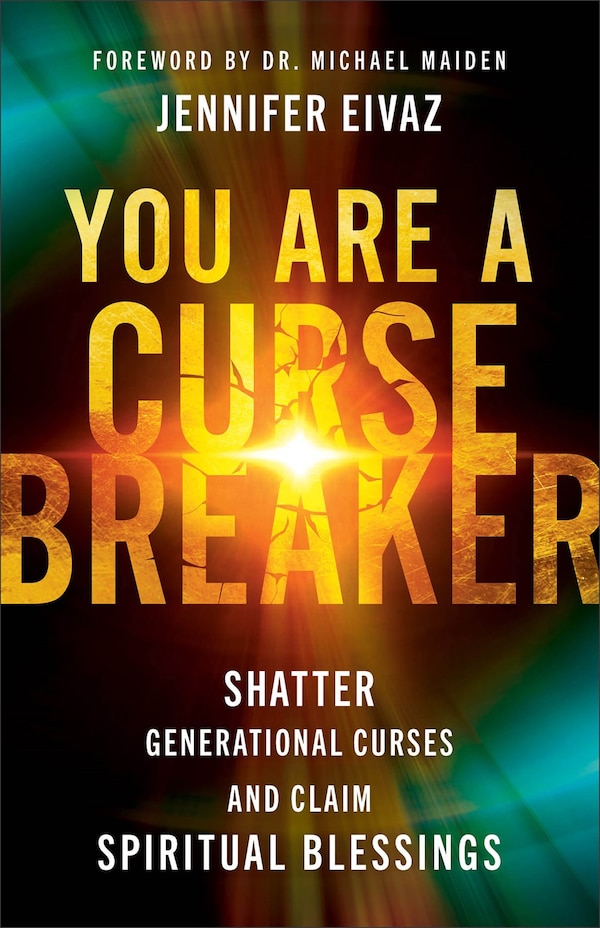 You Are a Cursebreaker by Jennifer Eivaz, Paperback | Indigo Chapters