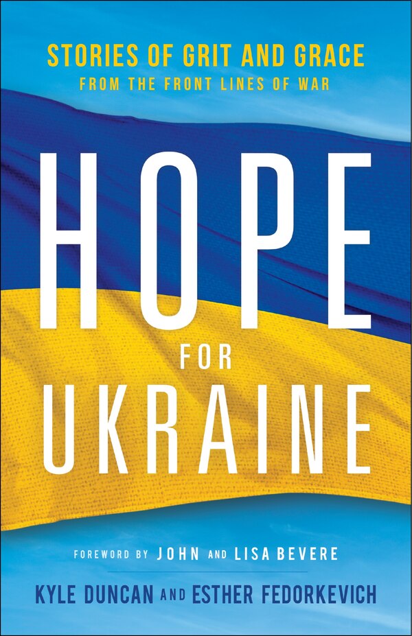 Hope for Ukraine by Kyle Duncan, Paperback | Indigo Chapters