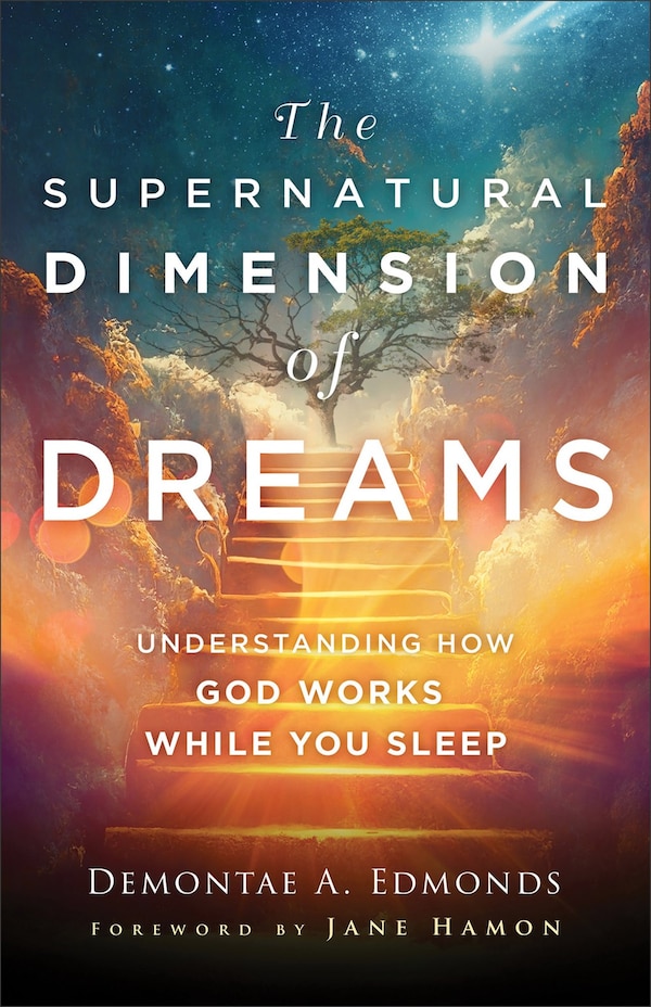 The Supernatural Dimension of Dreams by Demontae Edmonds, Paperback | Indigo Chapters