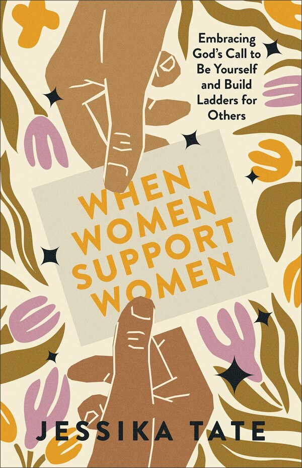 When Women Support Women by Jessika Tate, Paperback | Indigo Chapters