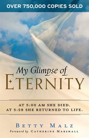 My Glimpse of Eternity by Betty Malz, Paperback | Indigo Chapters