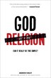 God Without Religion by Andrew Farley, Paperback | Indigo Chapters