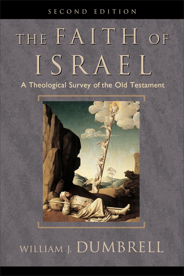The Faith of Israel by William Dumbrell, Paperback | Indigo Chapters
