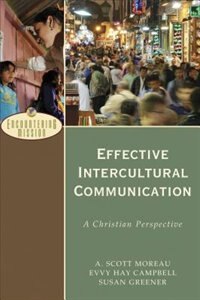 EFFECTIVE INTERCULTURAL COMMUNICATION by A Scott Moreau, Paperback | Indigo Chapters