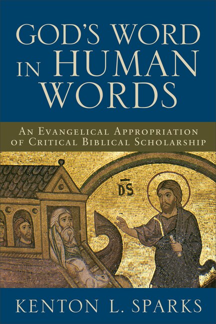 God's Word in Human Words by Kenton Sparks, Paperback | Indigo Chapters