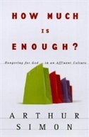 How Much is Enough? by Arthur Simon, Paperback | Indigo Chapters