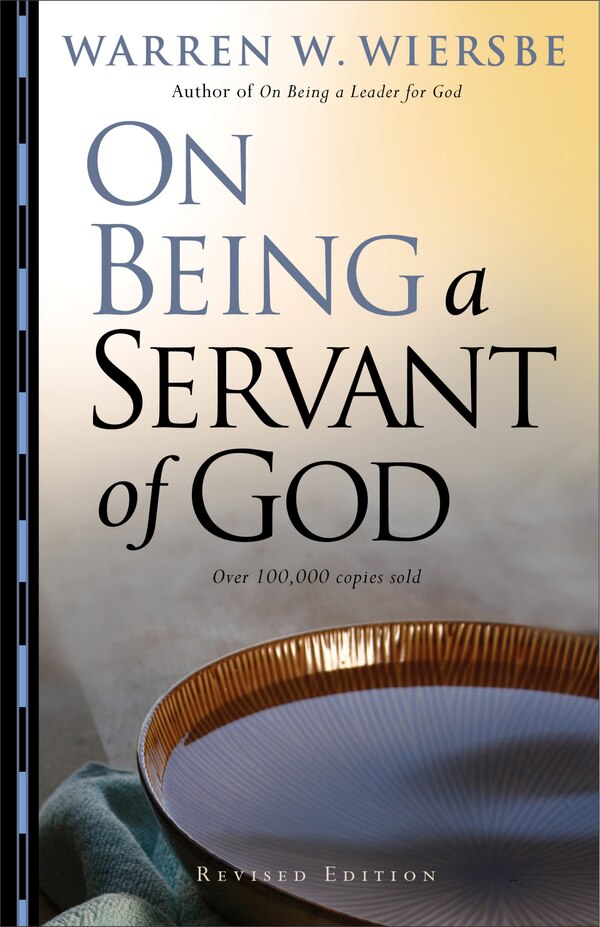 On Being A Servant Of God by Warren W Wiersbe, Paperback | Indigo Chapters