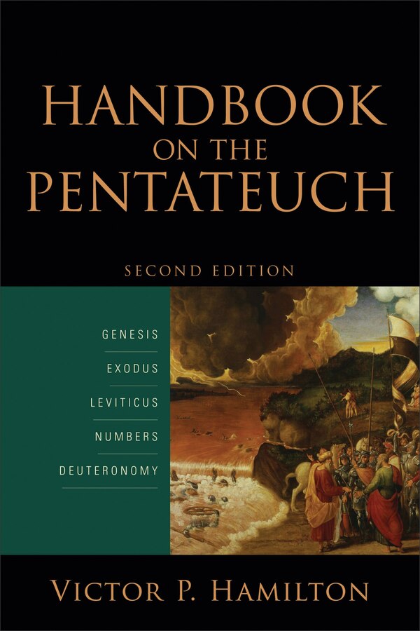 Handbook on the Pentateuch by Victor Hamilton, Paperback | Indigo Chapters