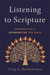 Listening to Scripture by Craig G Bartholomew, Paperback | Indigo Chapters