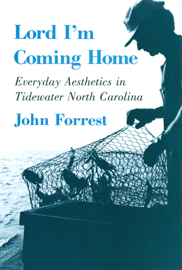 Lord I'm Coming Home by John Forrest, Paper over Board | Indigo Chapters