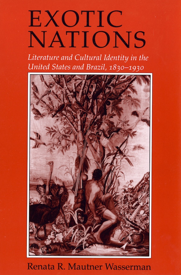 Exotic Nations by Renata Wasserman, Paper over Board | Indigo Chapters