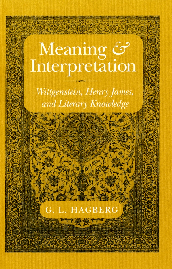 Meaning And Interpretation by G. L. Hagberg, Paper over Board | Indigo Chapters