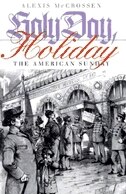 Holy Day Holiday by Alexis McCrossen, Paper over Board | Indigo Chapters