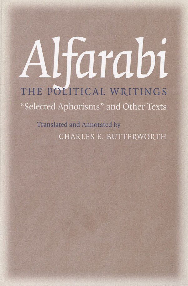 The Political Writings by Alfarabi Alfarabi, Paper over Board | Indigo Chapters