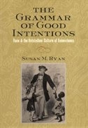 The Grammar of Good Intentions by Susan M. Ryan, Hardcover | Indigo Chapters