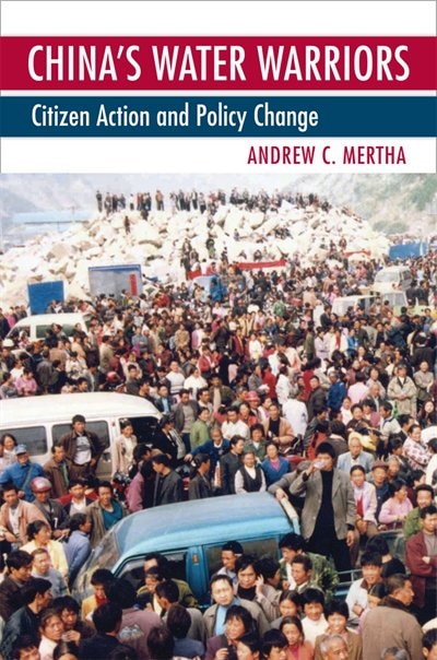 China's Water Warriors by Andrew Mertha, Paper over Board | Indigo Chapters